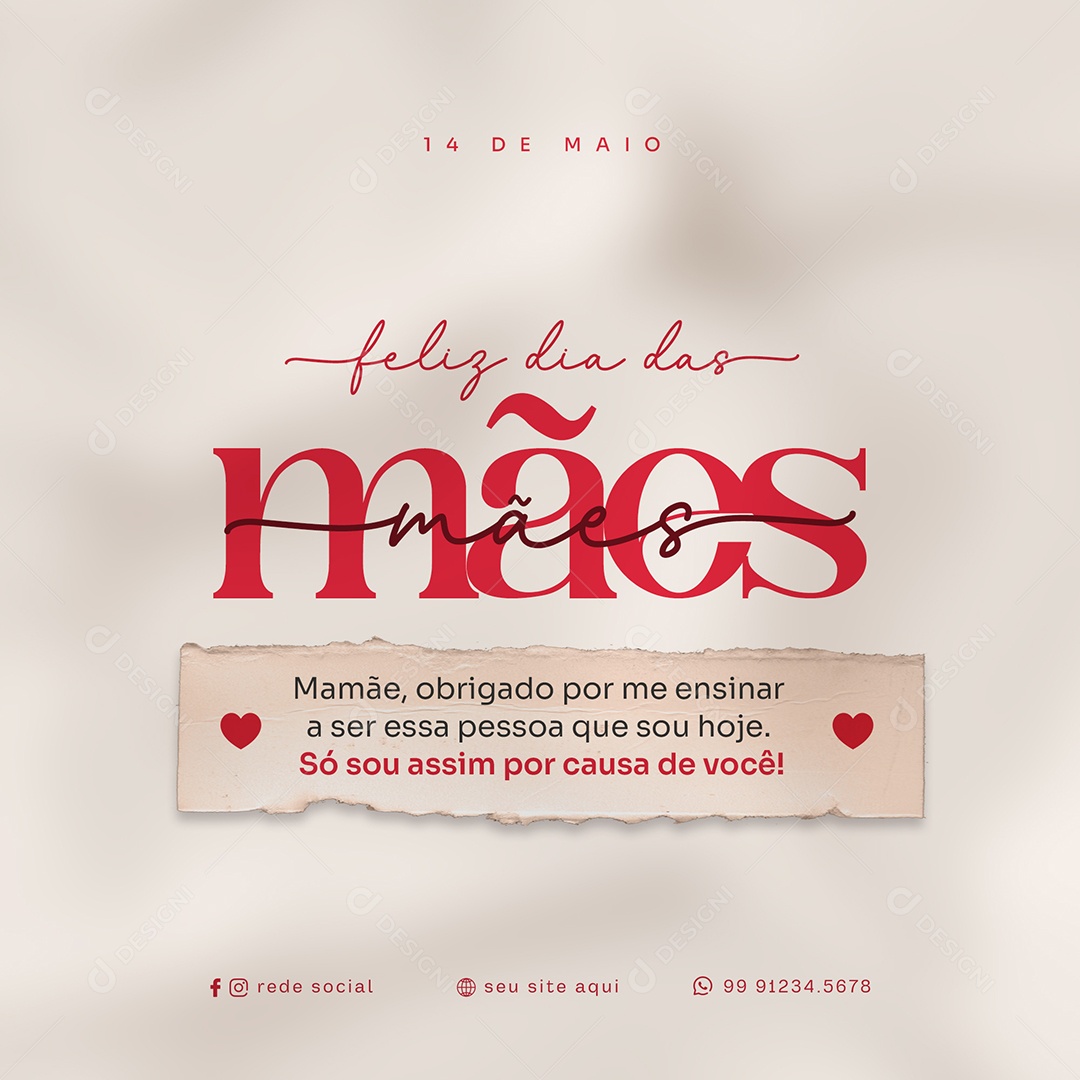 Social Media Feliz Dia Das Mães Só Sou Assim Por Causa De Você PSD Editável