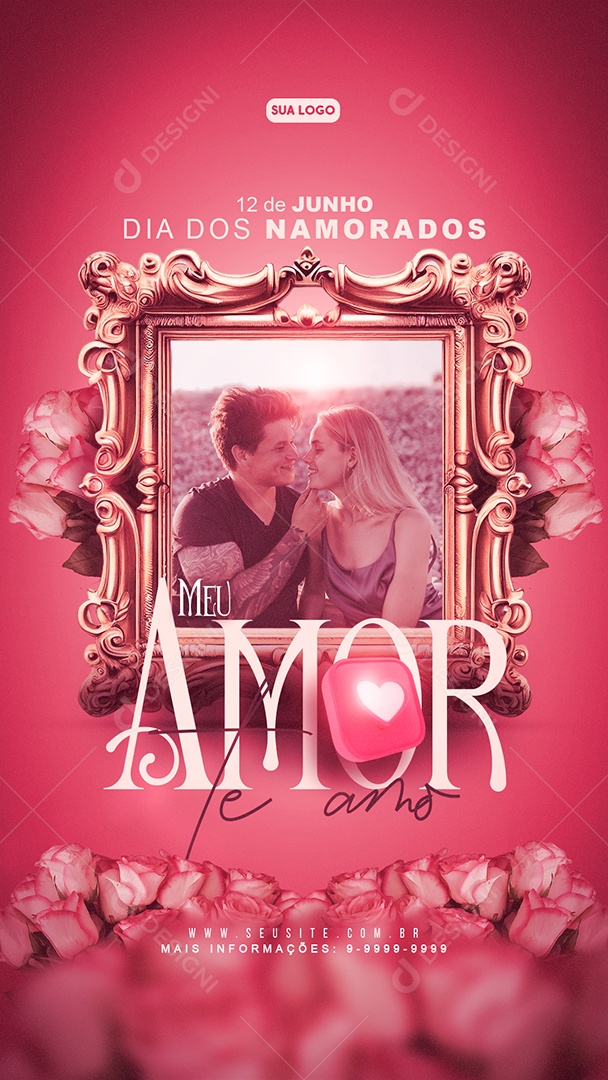 Social Media Story Quadro Dia Dos Namorados Meu Amor Te Amo PSD Editável