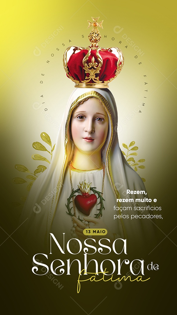 Story Façam Sacrifícios Pelos Pecadores Nossa Senhora De Fátima Social Media PSD Editavel