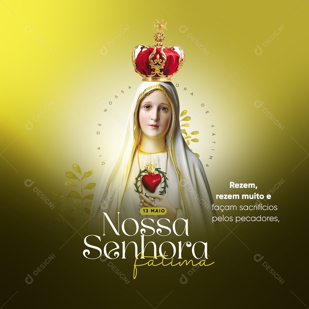 Feed Façam Sacrifícios Pelos Pecadores Nossa Senhora De Fátima Social Media PSD Editavel