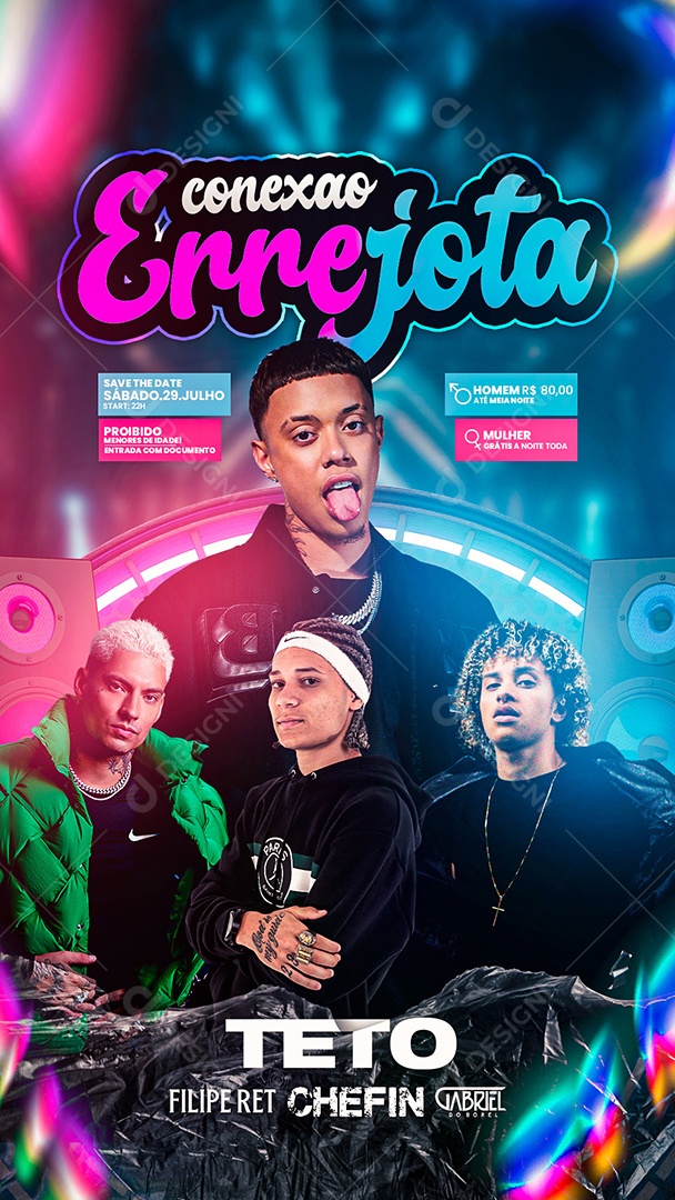 Flyer Conexão Errejota Teto Felip Ret Chefin Gabriel do Borel Story Social Media PSD Editável