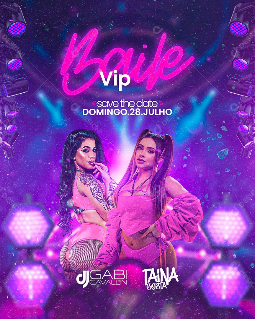 Flyer Baile Vip DJ Gabi Cavallin Taina Costa Social Media PSD Editável
