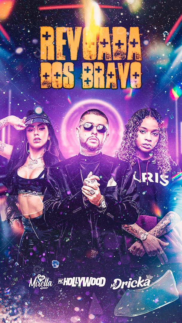 Flyer Revoada Dos Bravos MC Mirella MC Hollywood e MC Dricka Story Social Media PSD Editável
