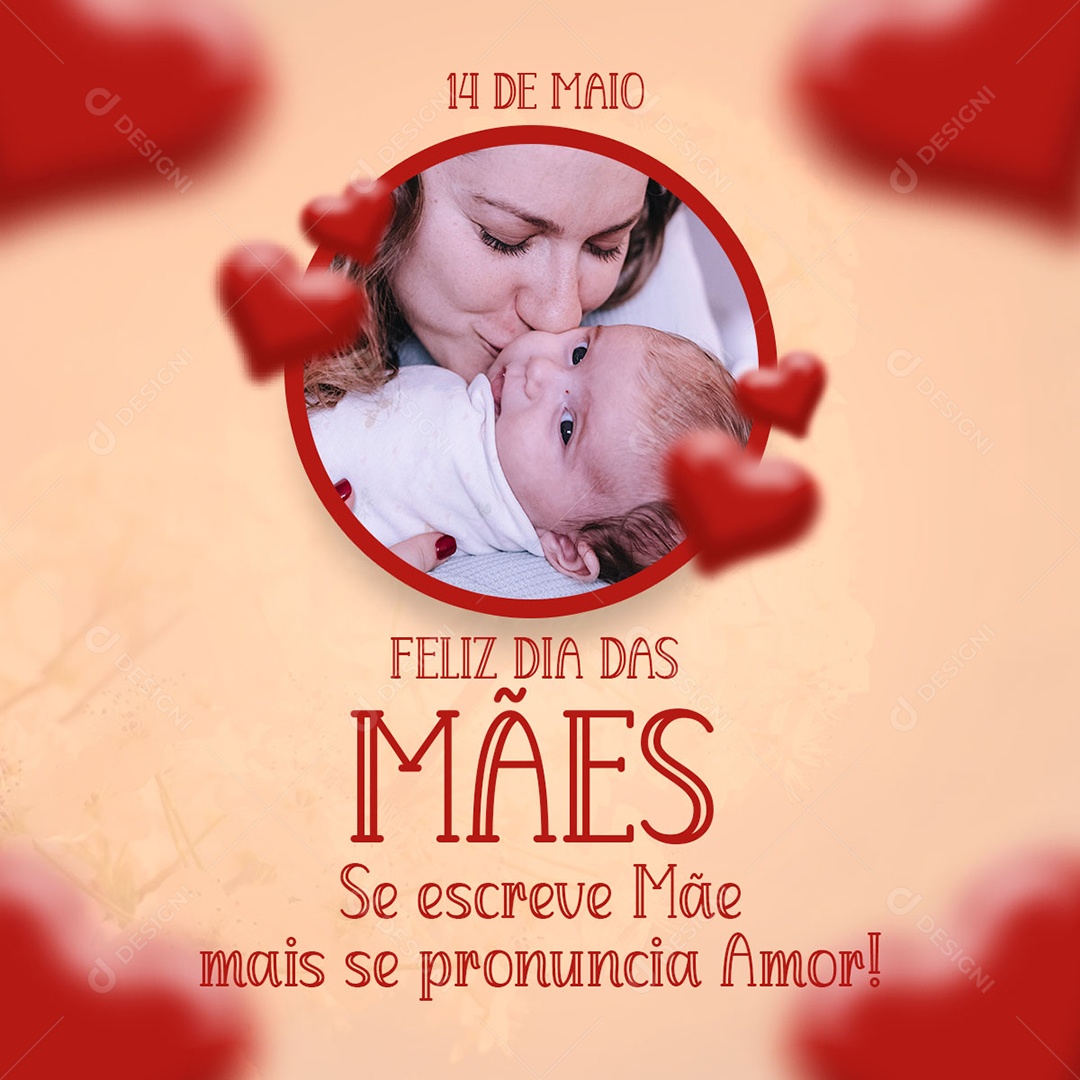 Social Media Feed Feliz Dia Das Mães 14 De Maio Se Pronuncia Amor PSD Editavel