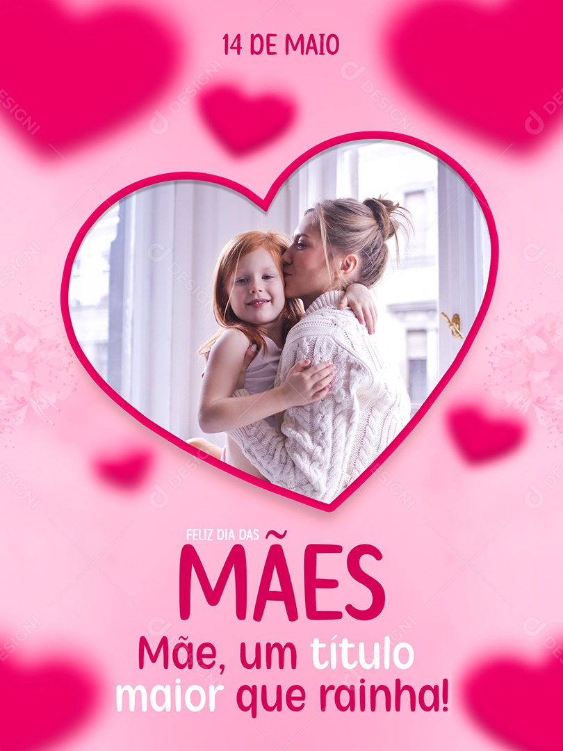 Social Media Story Feliz Dia Das Mães 14 De Maio Um Titulo Maior PSD Editavel