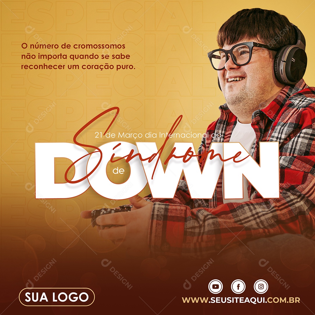 Social Media Dia Internacional Do Síndrome De Down 21 De Março PSD Editável