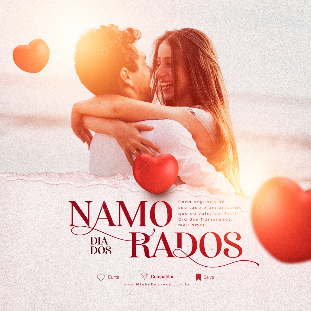 Cada Segundo Ao Seu Lado é Um Presente Que Eu Valorizo Dia Dos Namorados Social Media PSD Editável