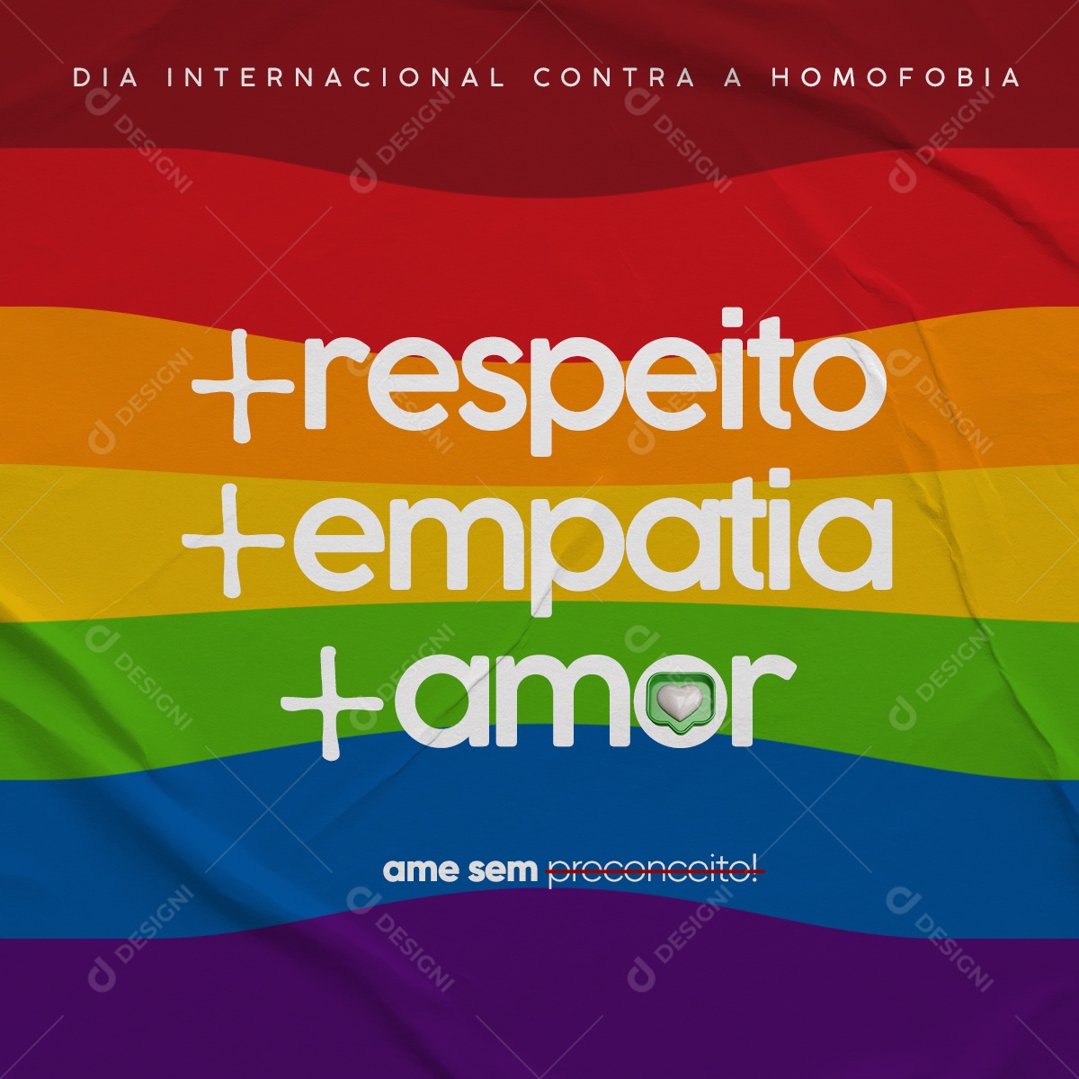 Social Media Dia Internacional Contra a Homofobia Ame Sem Preconceito PSD Editável
