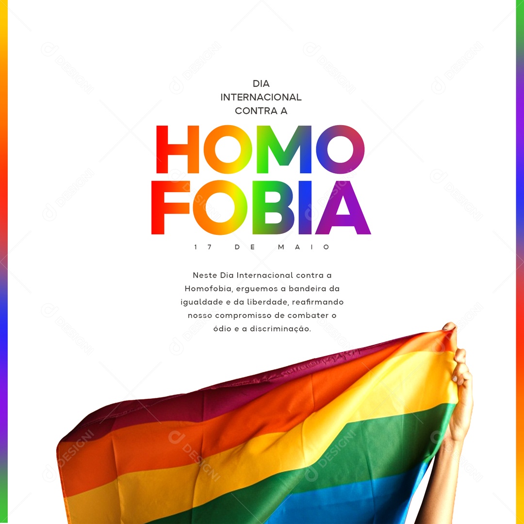 Social Media Dia Internacional Contra a Homofobia 17 De Maio PSD Editável