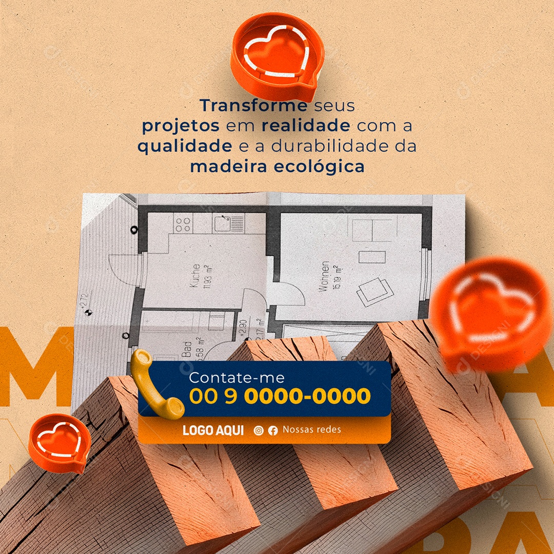 Transforme Seus Projetos Em Realidade Madeireira Social Media PSD Editável