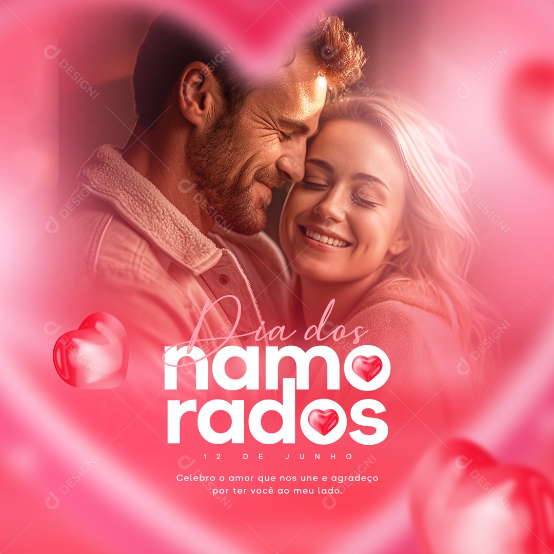 Celebro O Amor Que Nos Une e Agradeço Por Ter Você Dia Dos Namorados Social Media PSD Editável