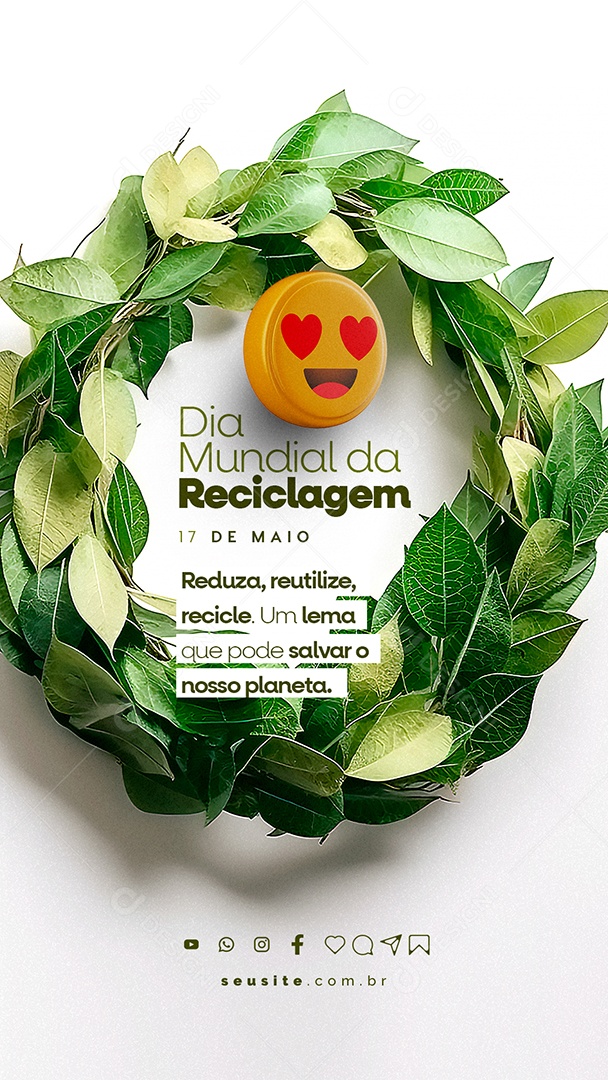 Story Reduza Reutilize Recicle Dia Mundial Da Reciclagem Social Media PSD Editável
