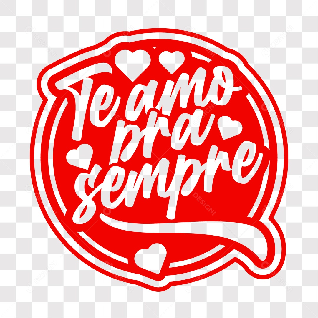 Lettering Dia Dos Namorados Te Amo Pra Sempre EPS + PNG