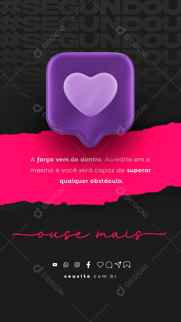 Story A Força Vem De Dentro Frase Motivacional Social Media PSD Editável