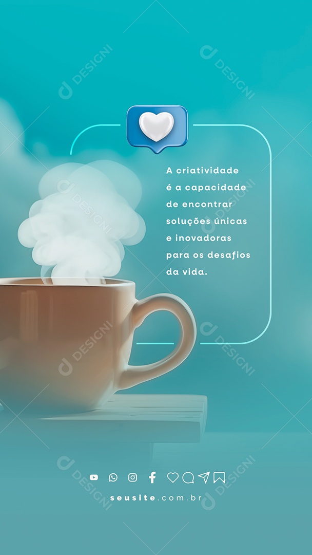 Story A Criatividade é a Capacidade De Encontrar Soluções Frase Motivacional Social Media PSD Editável