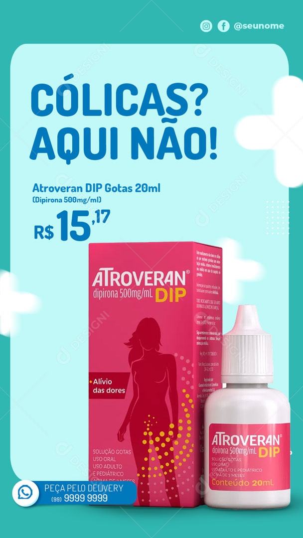 Story Cólicas Aqui Não Atroveran Dip Social Media PSD Editável