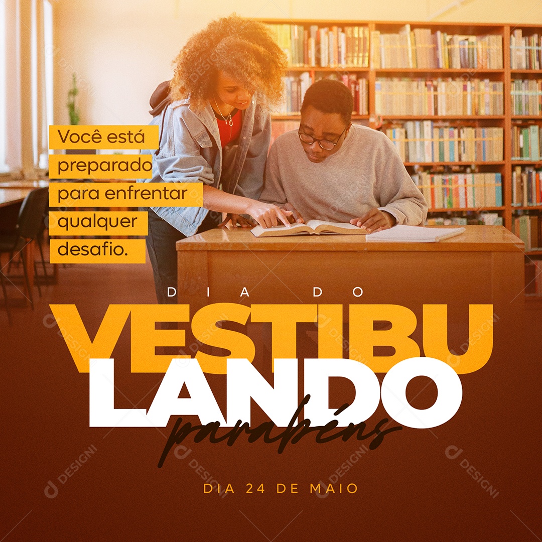 Dia do Vestibulando Você Esta Preparado para Qualquer Desafio Social Media PSD Editável