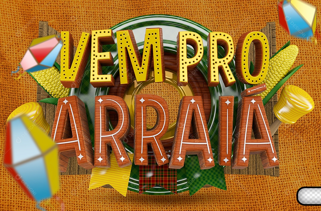 Elemento 3D Vem Pro Arraiá Para Composição PSD