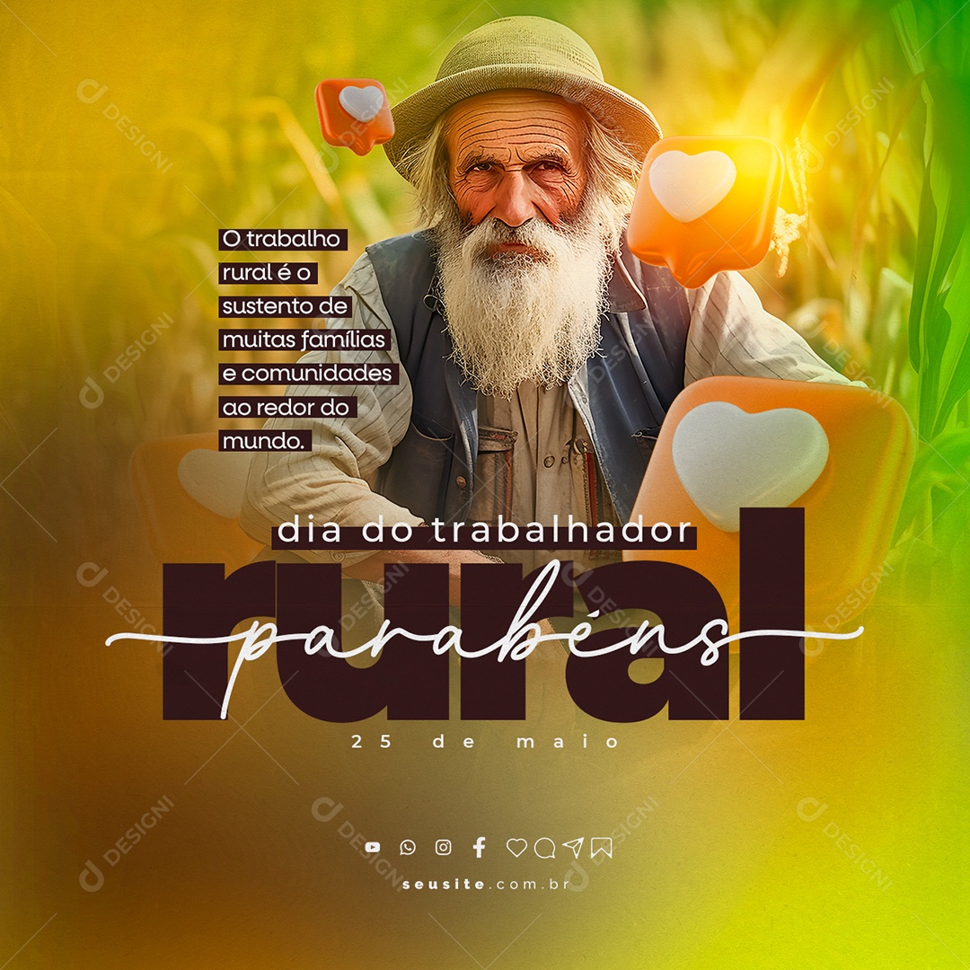 O Trabalho Rural é o Sustento De Muitas Famílias Dia Do Trabalhador Rural Social Media PSD Editável