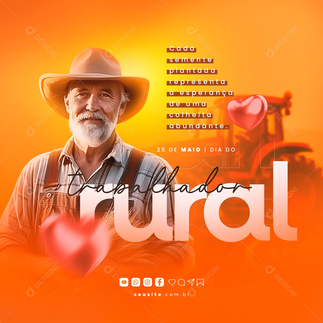 Cada Semente Plantada Representa A Esperança De Uma Colheita Dia Do Trabalhador Rural Social Media PSD Editável