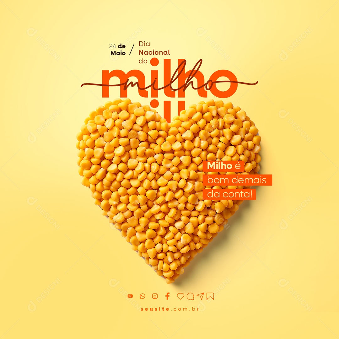 Milho é Bom Demais Da Conta Dia Nacional Do Milho Social Media PSD Editável