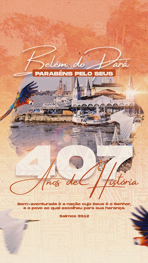 Story Parabéns Pelos Seus 407 Anos De Historia Belém Do Pará Social Media PSD Editável