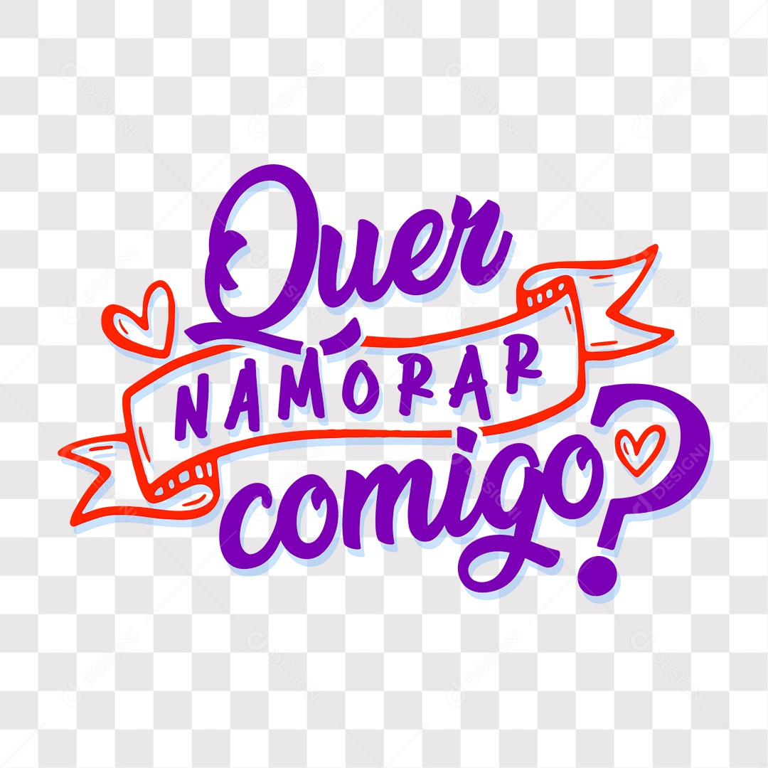 Lettering Dia Dos Namorados Quer Namorar Comigo EPS + PNG