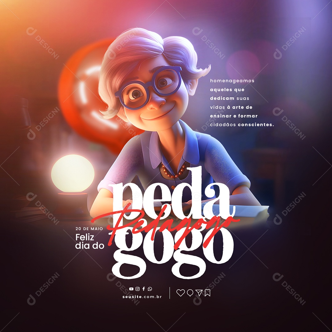Feliz Dia Do Pedagogo 20 De Maio Social Media PSD Editável