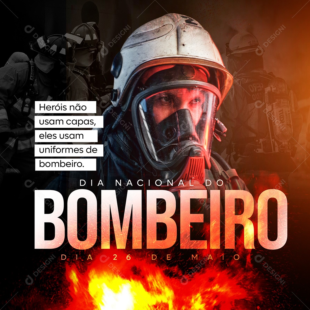 26 de Maio Dia Nacional do Bombeiro Parabéns Guerreiros Social Media PSD Editável