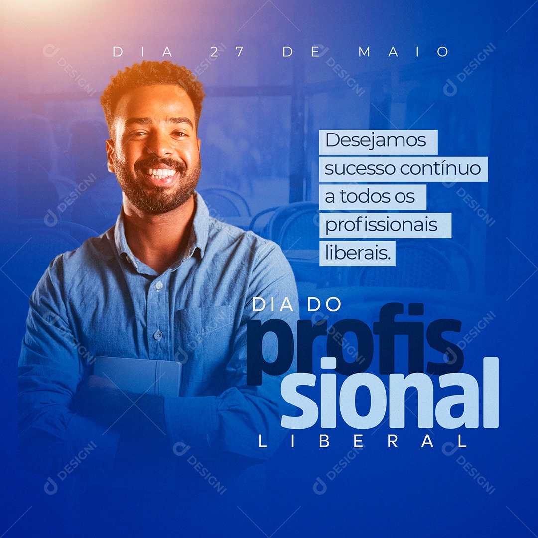 Dia 27 de Maio Dia do Profissional Liberal Social Media PSD Editável