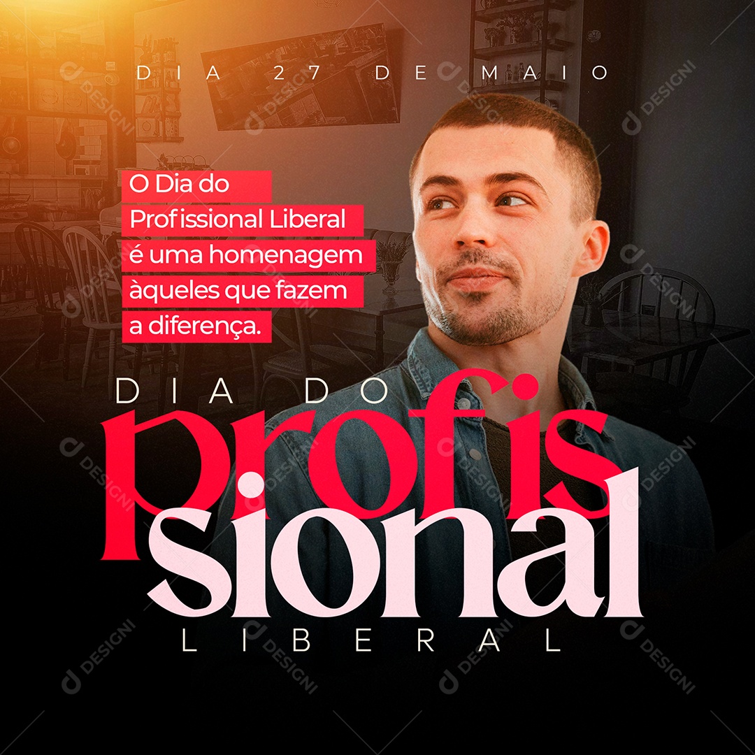 Dia do Profissional Liberal 27 de Maio Social Media PSD Editável