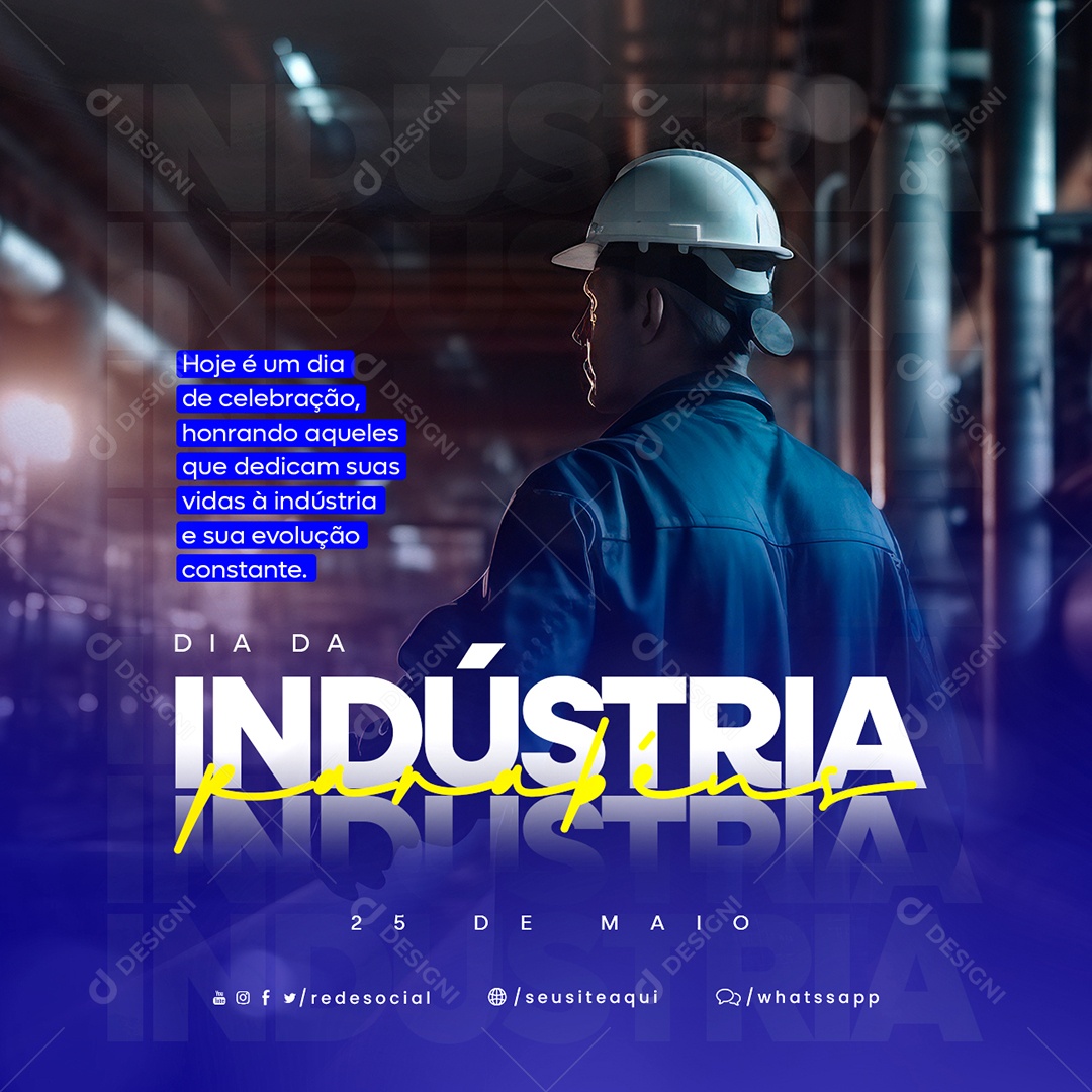 Dedicam Suas Vidas À Indústria e Sua Evolução Constate Dia Da Indústria Social Media PSD Editável