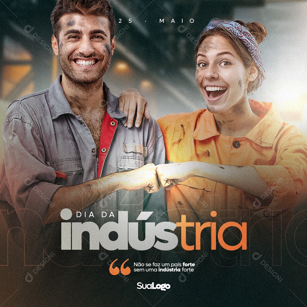 Social Media A Cada Produto Fabricado Dia da Indústria Dia 25 de Maio PSD Editável