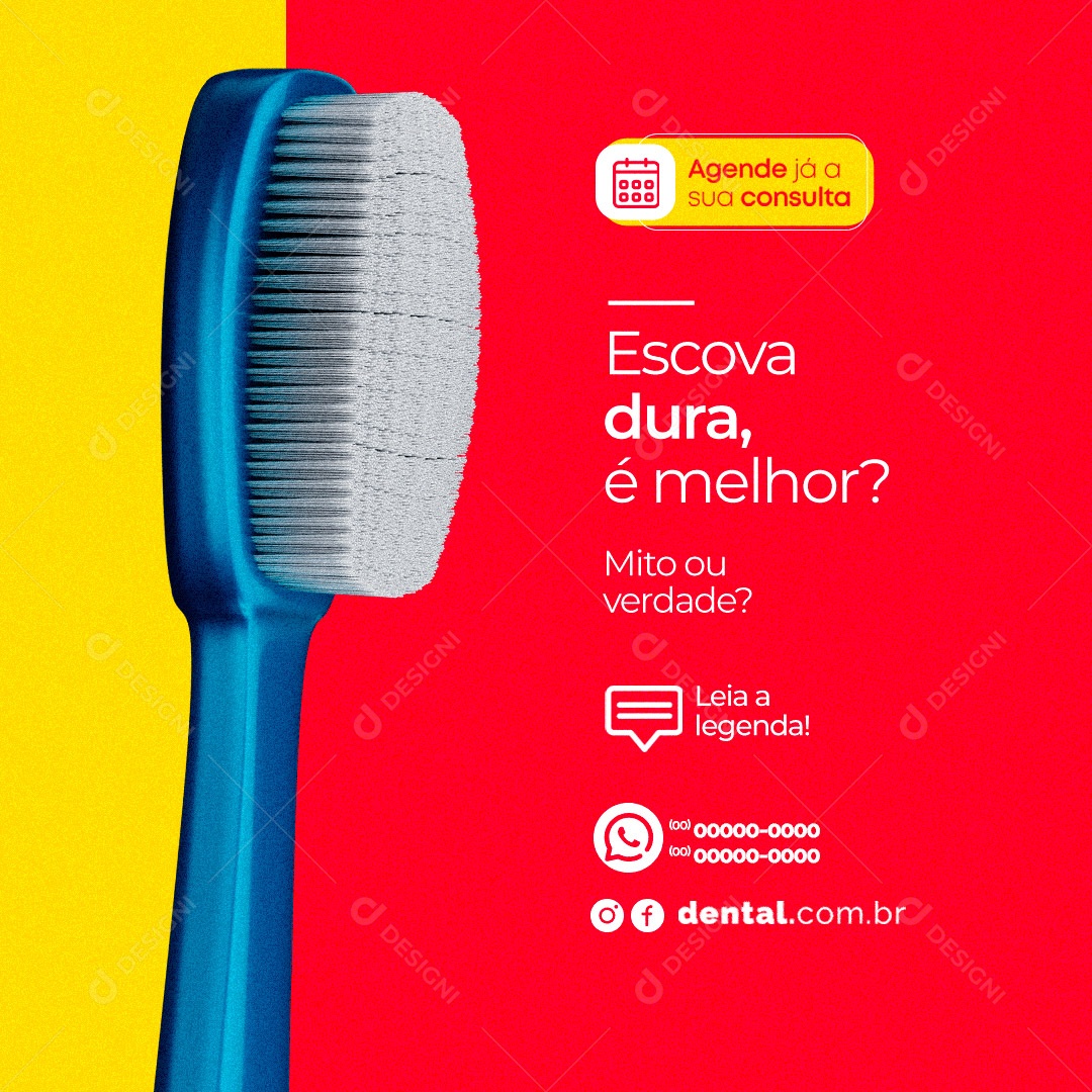 Escova Dura é Melhor Dentista Social Media PSD Editável