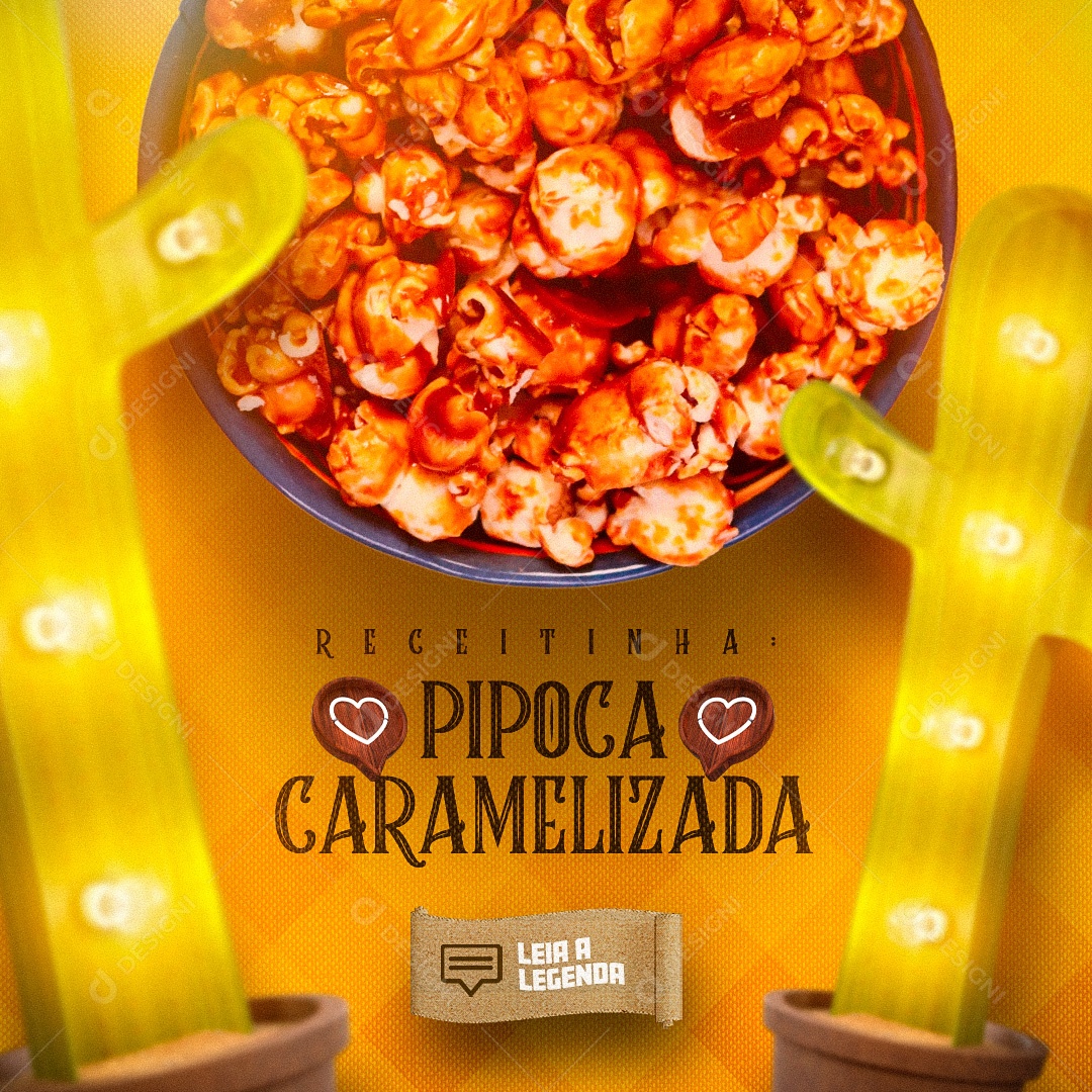 Receitinha Pipoca Caramelizada São João Supermercado Social Media PSD Editável