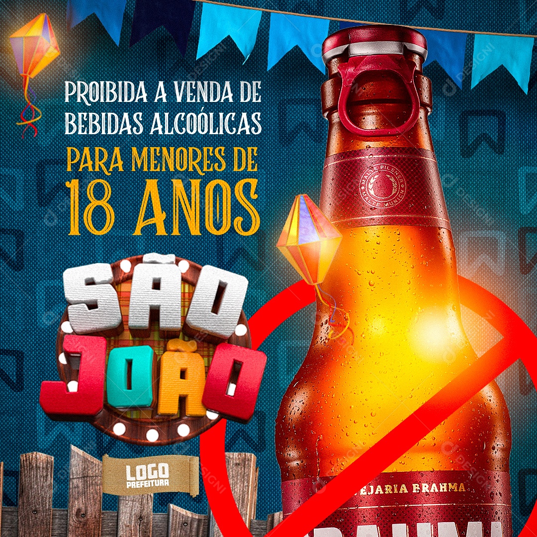 Proibida A Venda De Bebidas Alcoólicas Para Menos De 18 Anos São João Cervejaria Social Media PSD Editável