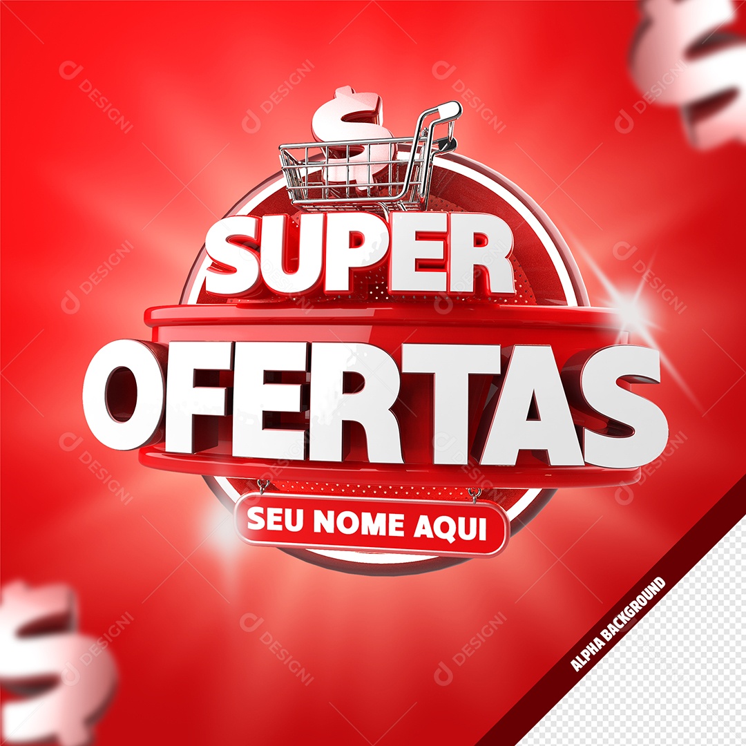 Selo 3D Supermercado Super Ofertas Vermelho Cifrão Para Composição PSD
