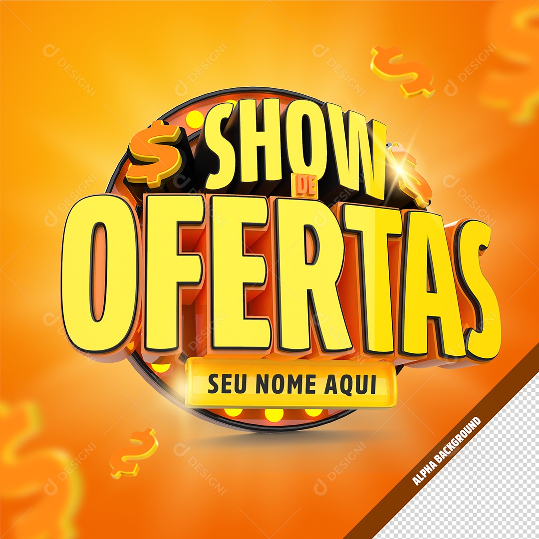 Selo 3D Show De Ofertas Amarelo Cifrão Para Composição PSD