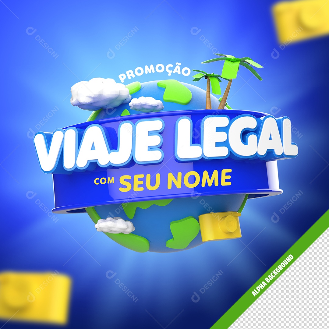 Promoção Viaje Legal Com Seu Nome Selo 3D Para Composição PSD