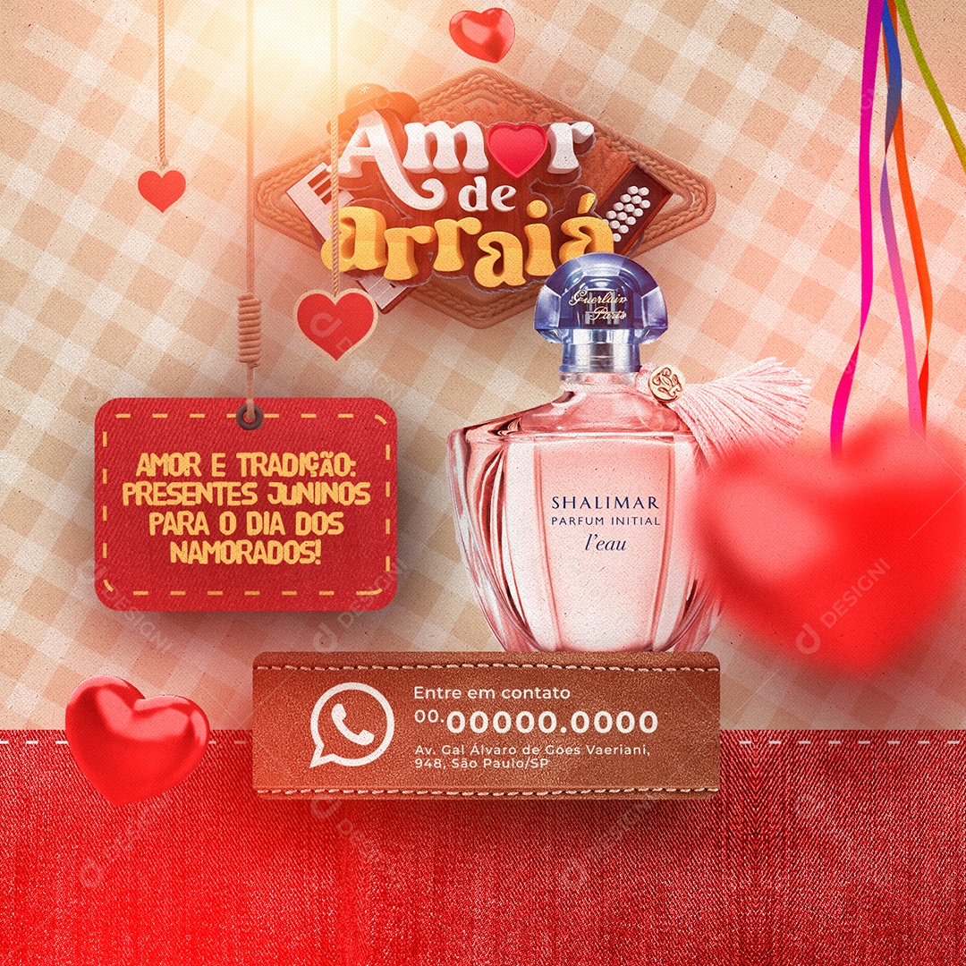 Campanha Publicitária Amor De Arraiá Amor e Tradição Perfumaria Social Media PSD Editável