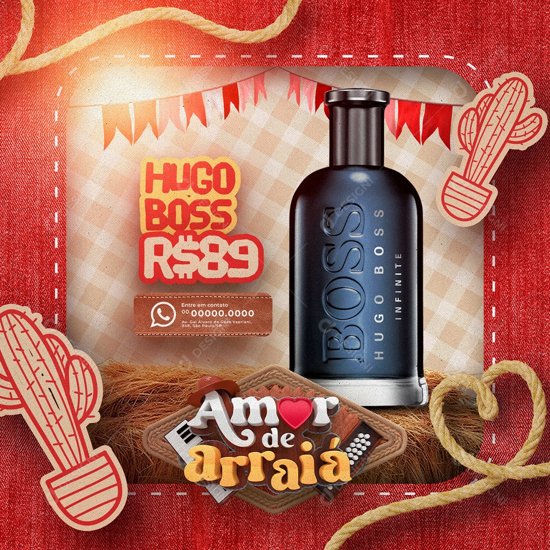 Campanha Publicitária Amor De Arraiá Hugo Boss 89,00 Perfumaria Social Media PSD Editável