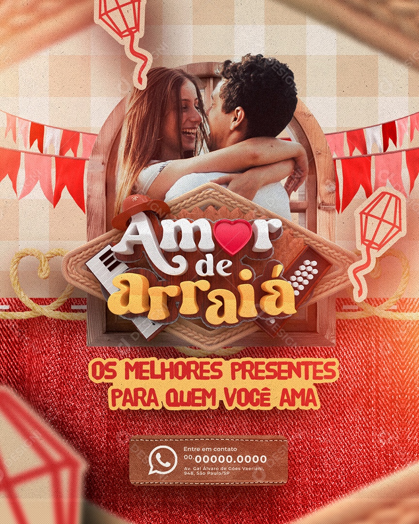 Campanha Publicitária Amor De Arraiá Os Melhores Presentes Social Media PSD Editável