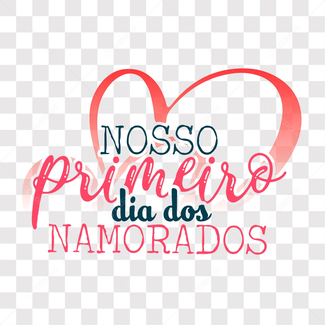 Lettering Nosso Primeiro Dia Dos Namorados EPS + PNG