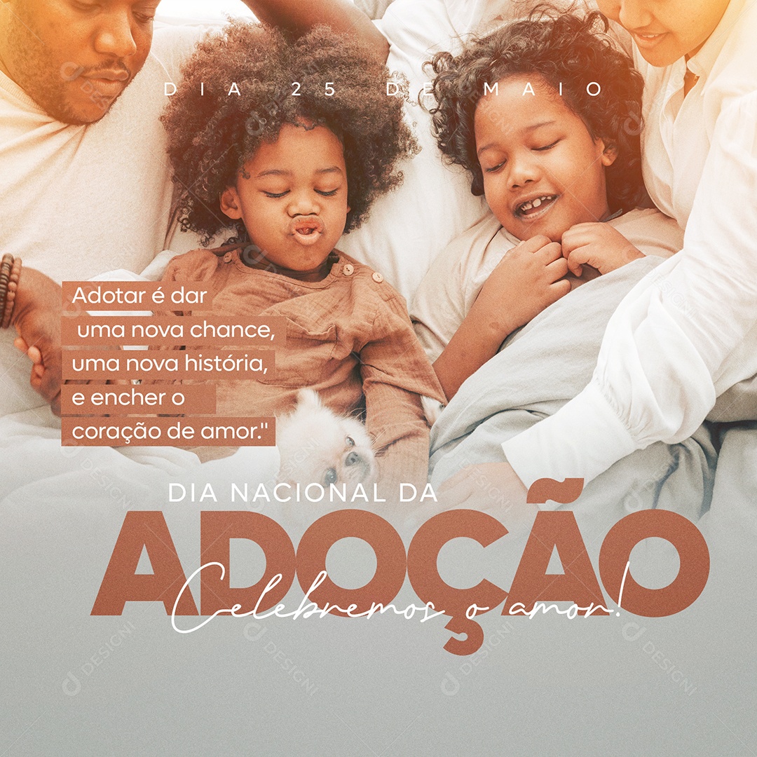 Dia Nacional da Adoção Dia 25 de Maio Social Media PSD Editável