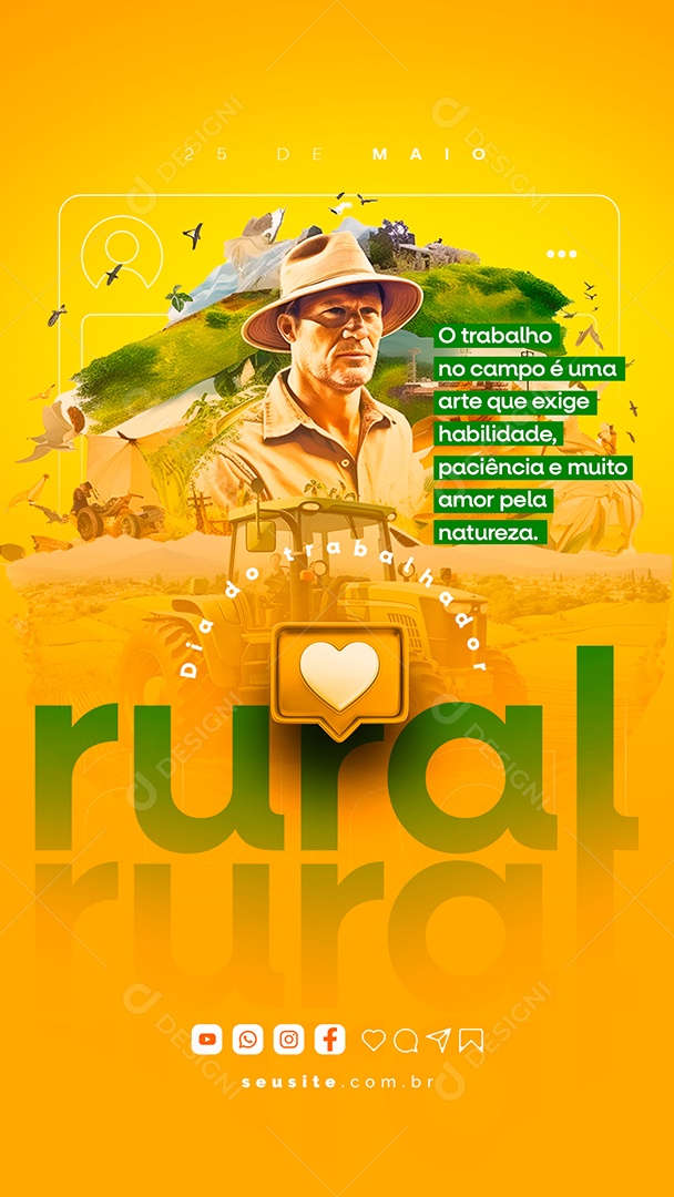 Story O Trabalho No Campo é Uma Arte Que Exige Habilidade Dia Do Trabalhador Rural Social Media PSD Editável