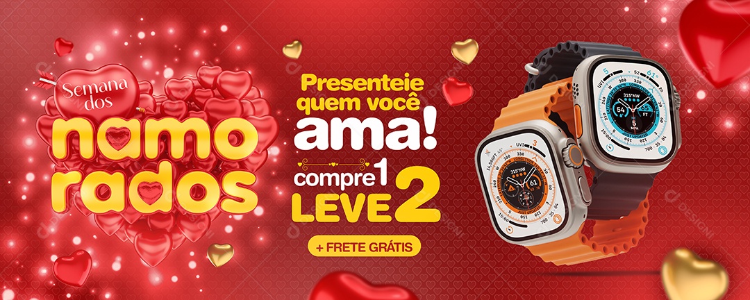 Banner Semana Dos Namorados Presenteie Quem Você Ama Compre 1 Leve 2 Social Media PSD Editável
