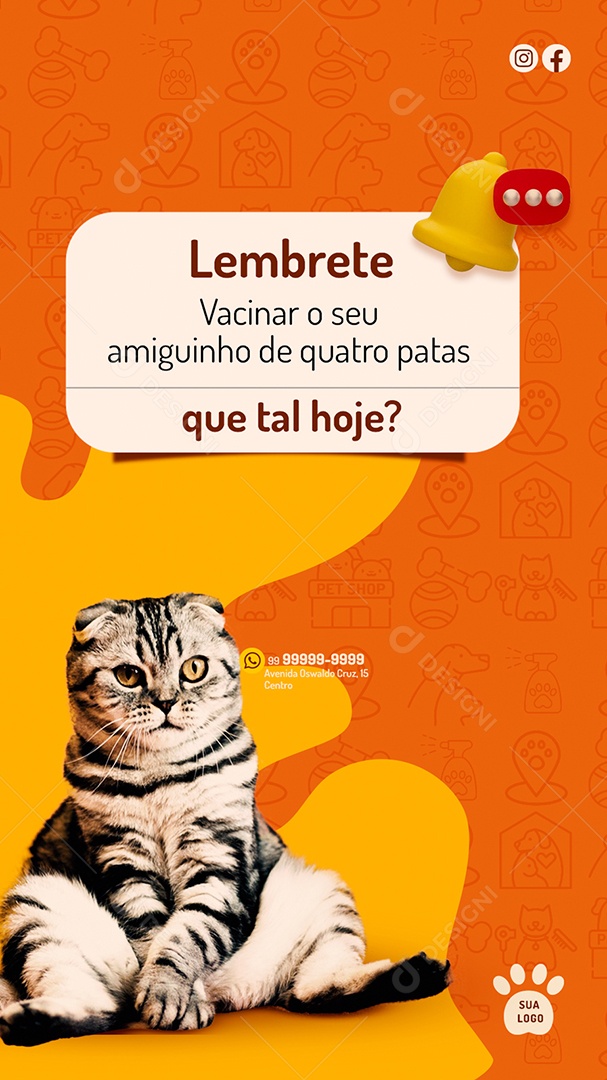 Story Lembrete Vacinar Seu Amiguinho de Quatro Patas Social Media PSD Editável