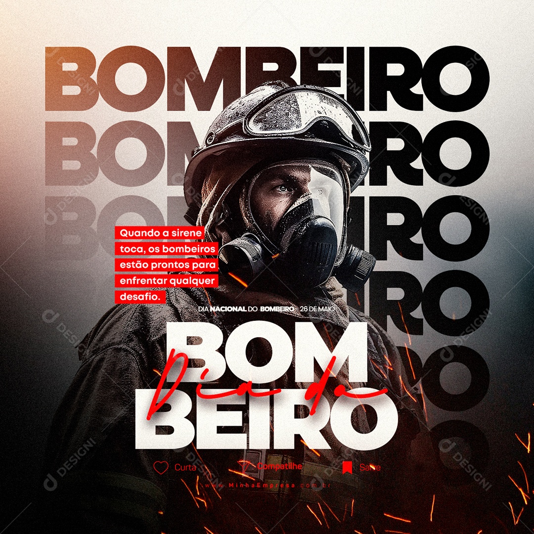 Quando A Sirene Toca Dia Nacional Do Bombeiro Social Media PSD Editável