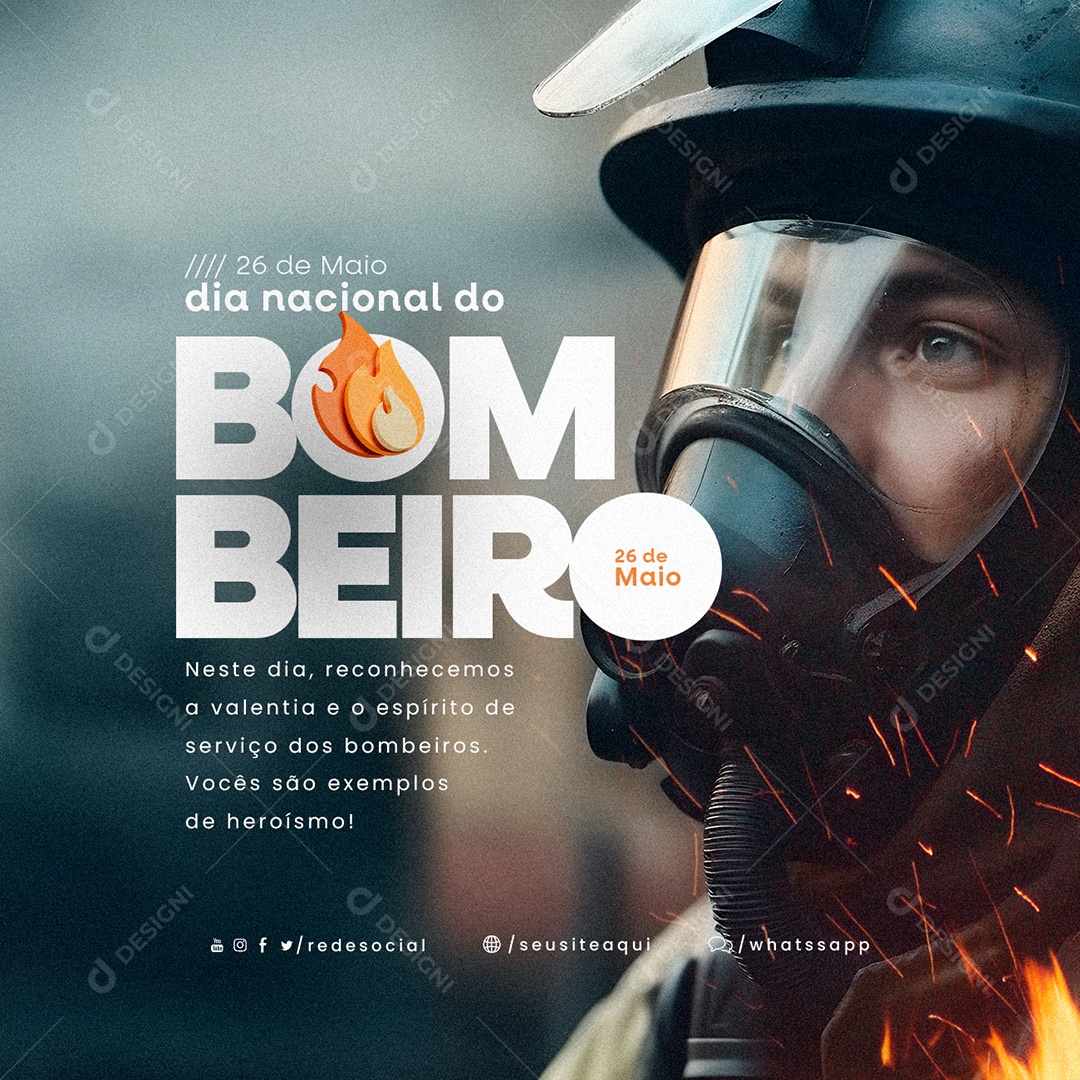 Vocês São Exemplos De Heroísmo Dia Nacinal Do Bombeiro Social Media PSD Editável