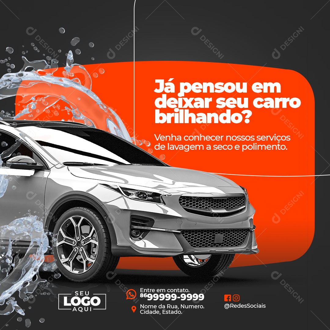 Já Pensou em Deixar Seu Carro Brilhando Social Media PSD Editável
